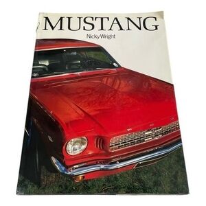 Mustang Book by Nicky Wright Vintage 1990 Hardcover Ford Muscle Car History